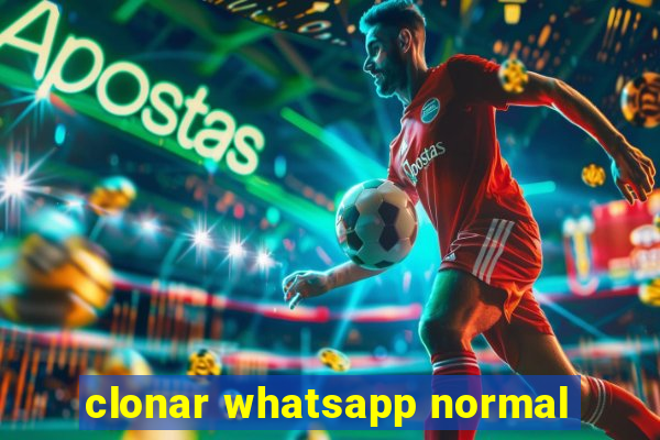 clonar whatsapp normal